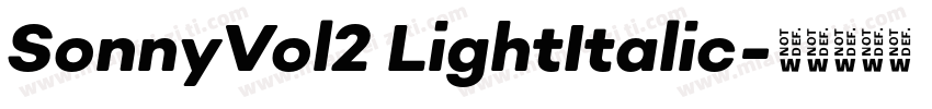 SonnyVol2 LightItalic字体转换